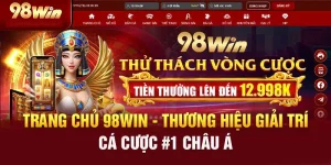 98WIN – Nhà Cái Cá Cược Online Uy Tín - Trải Nghiệm Giải Trí Đỉnh Cao